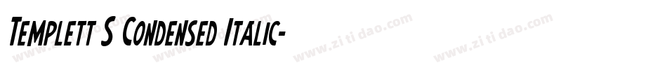 Templett S Condensed Italic字体转换
